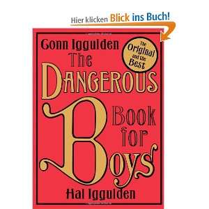 The Dangerous Book for Boys  Conn Iggulden, Hal Iggulden 
