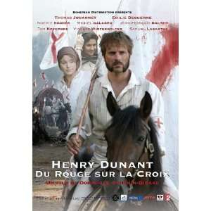  Henry Dunant: Du rouge sur la croix: .de: Michel Galabru, Jean 