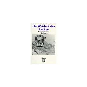   Weisheit des Laotse.  Laotse, Laozi, Lin Yutang Bücher