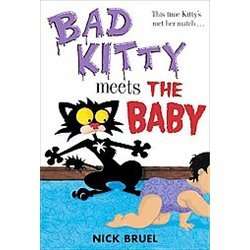 NEW Bad Kitty Meets The Baby   Bruel, Nick  