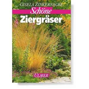 Schöne Ziergräser  Gisela Zinkernagel Bücher