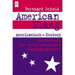   Ausgabe. Amerikanisch   deutsch.  Bernhard Schmid Bücher