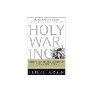  Holy War, Inc. Inside the Secret World of Osama Bin Laden Books