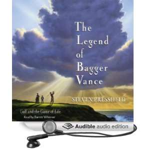  The Legend of Bagger Vance (Audible Audio Edition) Steven 