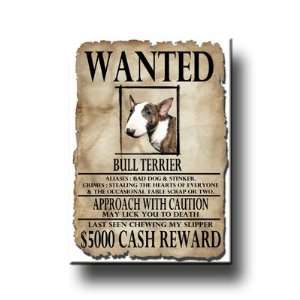  Bull Terrier Wanted Fridge Magnet No 2 