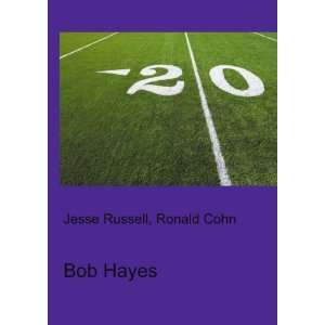  Bob Hayes Ronald Cohn Jesse Russell Books