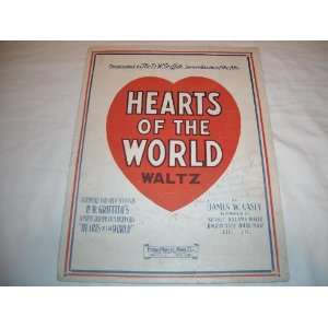  HEARTS OF THE WORLD JAMES CASEY 1918 SHEET MUSIC SHEET 