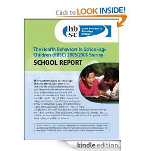  (HBSC) 2005/2006 Survey School Report Eunice Kennedy Shriver 