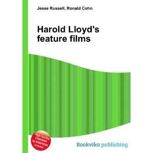    Harold Lloyds feature films Ronald Cohn Jesse Russell Books
