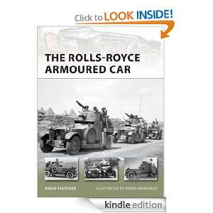 The Rolls Royce Armoured Car (New Vanguard) David Fletcher, Henry 