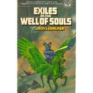    Exiles at the Well of Souls (9780140055252) Jack L Chalker Books