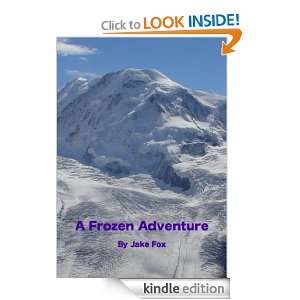 Frozen Adventure Jake Fox  Kindle Store