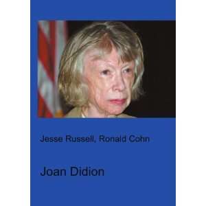  Joan Didion Ronald Cohn Jesse Russell Books