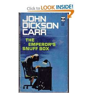  Emperors Snuff Box, The John Dickson Carr Books