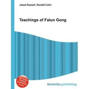  Teachings of Falun Gong Ronald Cohn Jesse Russell Books