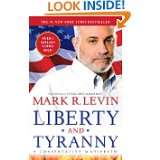   and Tyranny A Conservative Manifesto by Mark R. Levin (Jun 1, 2010