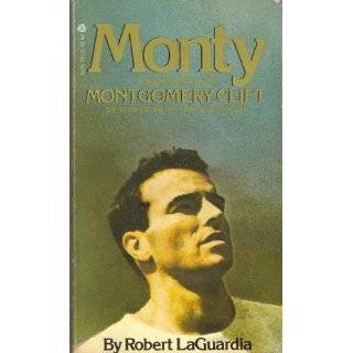 Monty A Biography of Montgomery Clift by Robert LaGuardia (Paperback 