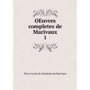   de Marivaux. 1 Pierre Carlet de Chamblain de Marivaux Books