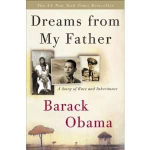  Dreams from My Father  A Story of Race and Inheritance (Hardcover 