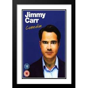  Jimmy Carr: Comedian 32x45 Framed and Double Matted Movie 