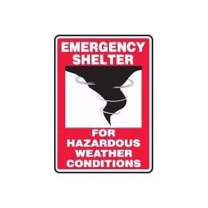 EMERGENCY SHELTER FOR HAZARDOUS WEATHER CONDITIONS (W/GRAPHIC) 24 x 