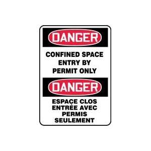 DANGER CONFINED SPACE ENTRY BY PERMIT ONLY (BILINGUAL FRENCH   ESPACE 