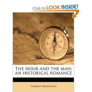   man; an historical romance (9781176303898) Harriet Martineau Books