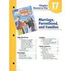   Health Chapter 17 Resource File Marriage, Parenthood, and Famil