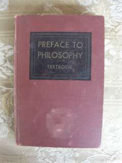 Preface to Philosophy Textbook 1947 hardcover Hocking, Blanshard 