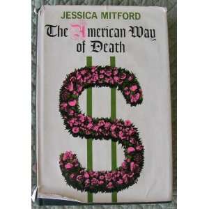  The American Way of Death jessica mitford Books