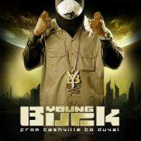 Young Buck   From Cashville To Duval   NEW Rap CD  