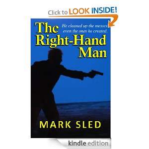 The Right Hand Man A Short Story Mark Sled  Kindle Store