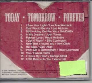 TODAY TOMORROW FOREVER COUNTRY LOVE SONGS MUSIC CD  