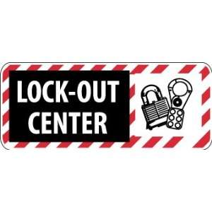  SIGNS LOCK OUT CENTER