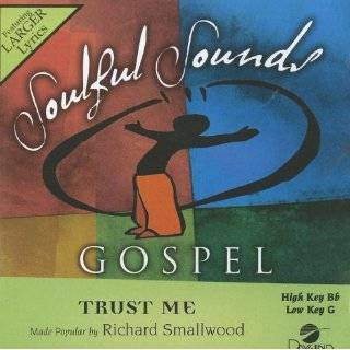 Trust Me [Accompaniment/Perfo Track] (Soulful Sounds Gospel) by 