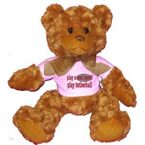  play a real sport Play tetherball Plush Teddy Bear with 